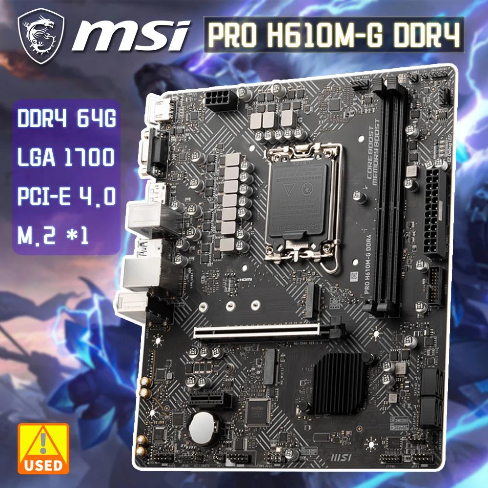 LGA 1700 MSI H610M-G DDR4 , DDR4   12  CPU ũž  H610 κ, LGA1700 M.2 PCIe 4.0